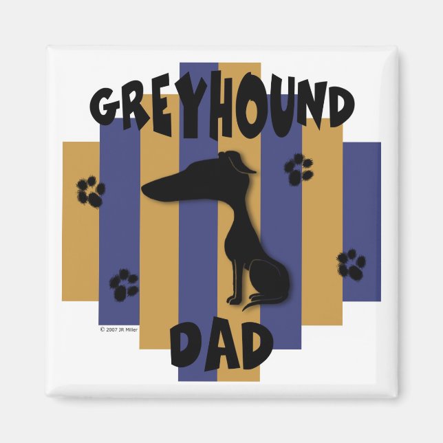 Greyhound Dad Magnet (Front)
