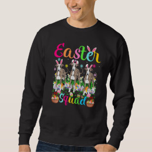 Greyhound Dog Bunny Ear Easter Squad Greyhound Hap Sweatshirt