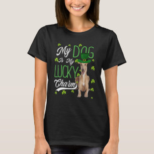 Greyhound Dog My Dog Is My Lucky Charm T-Shirt
