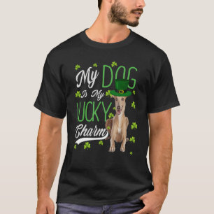Greyhound Dog  My Dog Is My Lucky Charm T-Shirt