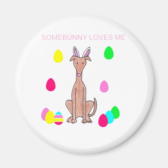 Greyhound Fawn Somebunny Loves Me Magnet (Front)