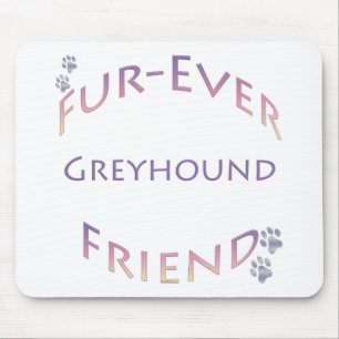 Greyhound Furever Mouse Pad