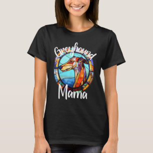 Greyhound Mama Dog Mom Puppy Colorful Pet Fur Baby T-Shirt