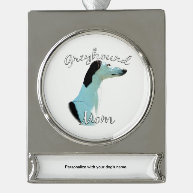 Greyhound Mum 2 Silver Plated Banner Ornament (Front)