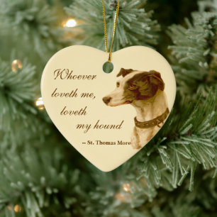 Greyhound Portrait / Famous St. Thomas More Quote Ceramic Ornament