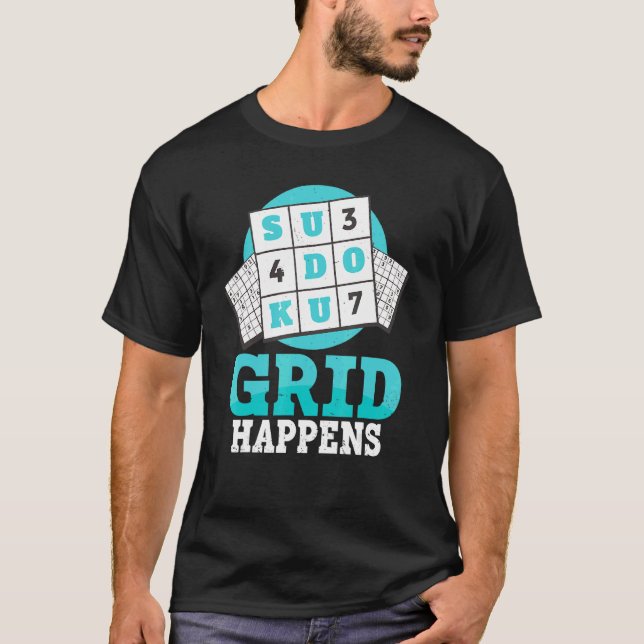 Grid Happens For A Sudoku Master T-Shirt (Front)