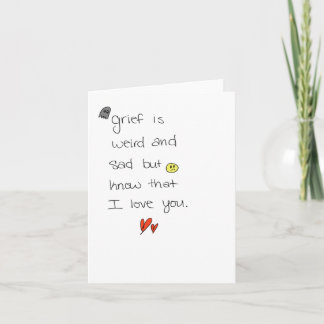 grief is weird. note card