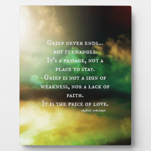 GRIEF never ends Plaque