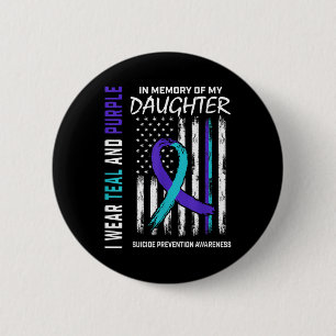 Grieving Daughter Suicide Awareness Prevention Ame 6 Cm Round Badge