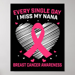 Grieving Gifts I Miss My Nana Pink Breast Cancer A Poster