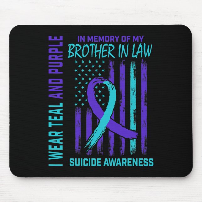 Grieving Gifts Loss Of Brother In Law Suicide Awar Mouse Pad (Front)