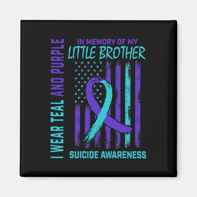 Grieving Gifts Loss Of Little Brother Suicide Awar Magnet (Front)