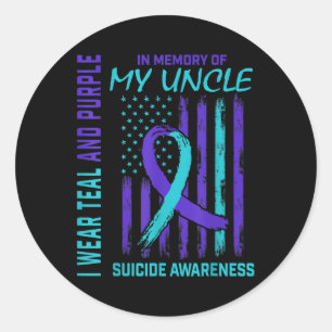 Grieving Gifts Loss Of Uncle Suicide Awareness Ame Classic Round Sticker
