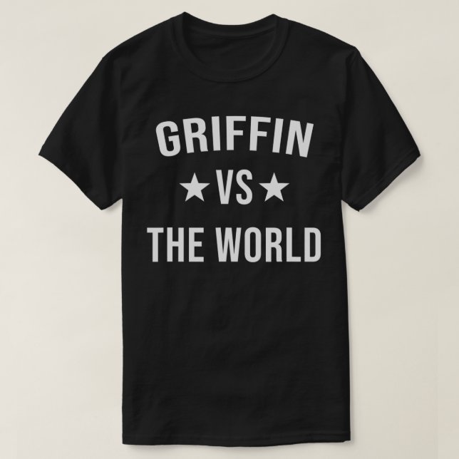 GRIFFIN Vs The World Family Reunion Last Name Team T-Shirt (Design Front)