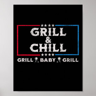 Grill And Chill Funny Sarcastic Election Bbq Poster