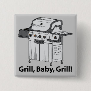 Grill, Baby, Grill! 15 Cm Square Badge