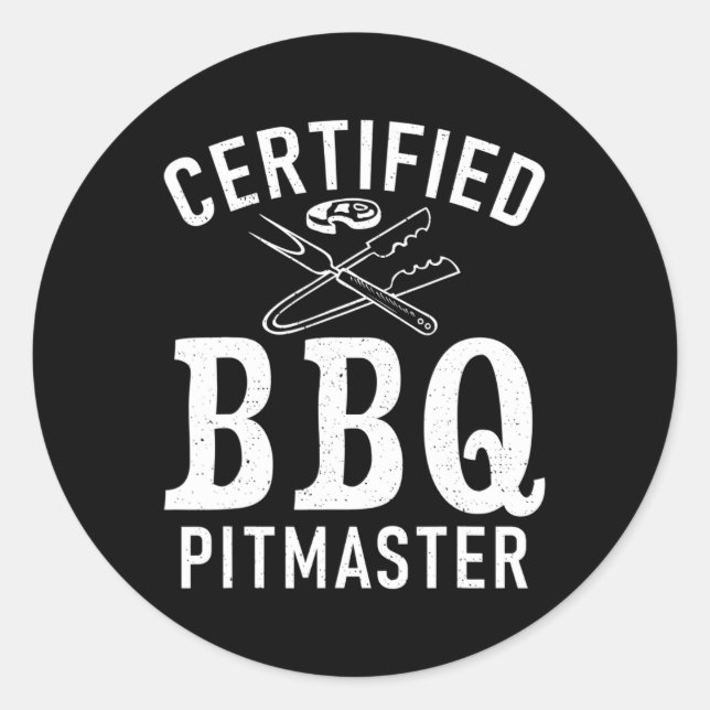 Grill Barbecue Grilling Certified Bbq Pitmaster  Classic Round Sticker (Front)