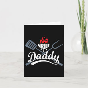 Grill Daddy Bbq Barbecue Gifts Men Dad Fathers Day Card