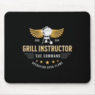 Grill Instructor Bbq Dad – cue Command Op Open Fla Mouse Pad