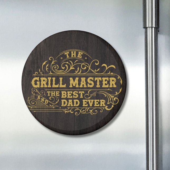 Grill Master and Best Dad Ever Fathers Day Black Magnet (In situ)