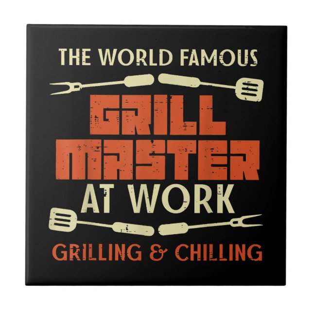 Grill Master At Work Grilling Chilling Funny Bbq P Ceramic Tile (Front)
