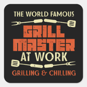 Grill Master At Work Grilling Chilling Funny Bbq P Square Sticker