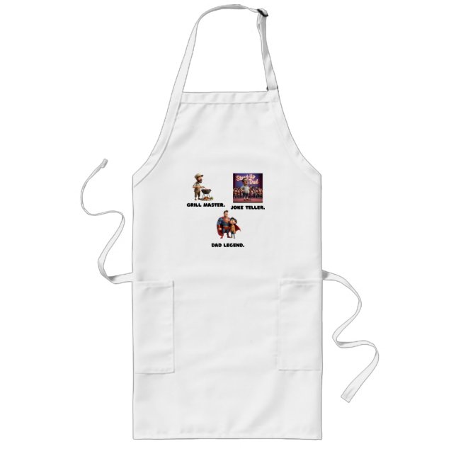 Grill Master. Joke Teller. Dad Legend.  Long Apron (Front)