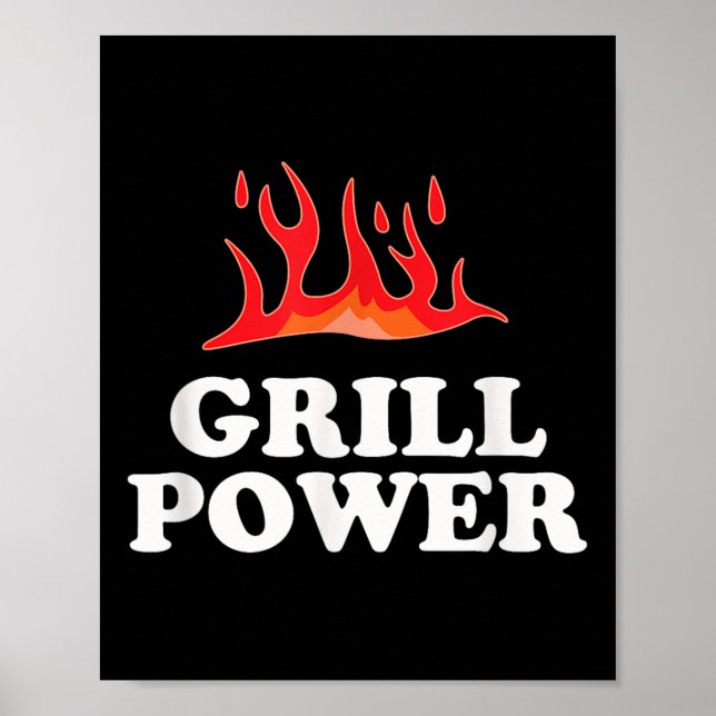 Grill Power - Funny Barbeque Bbq Slogan Saying  Poster (Front)