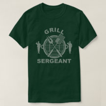 Grill Sergeant T- Shirt