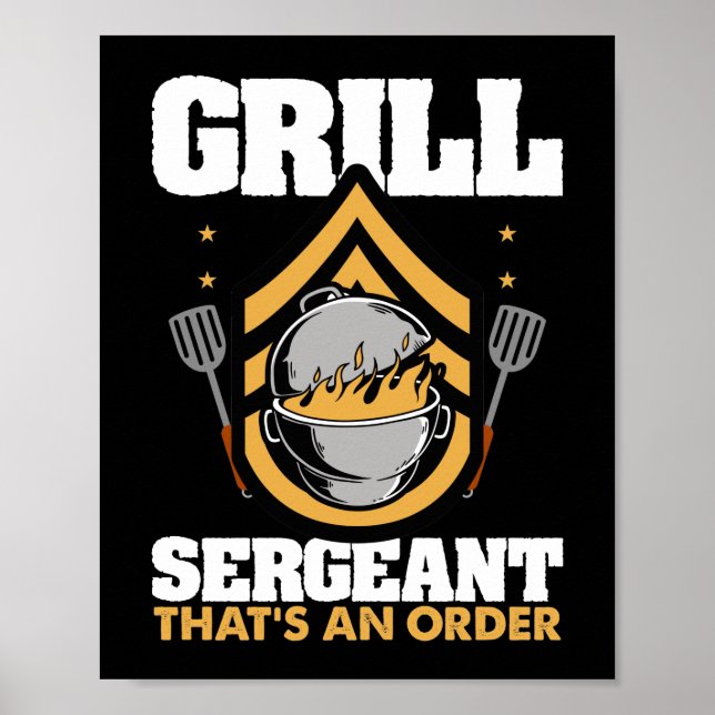 Grill Sergeant Thats An Order Smoker Grill Poster (Front)