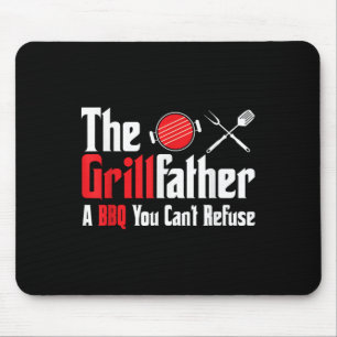Grillfather A Bbq You Cant Refuse Fathers Day Mouse Pad