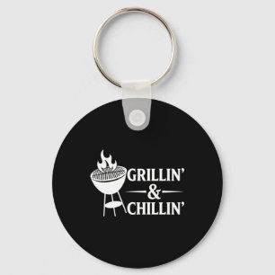 Grillin And Chillin Funny Bbq Cookout Design Men Key Ring