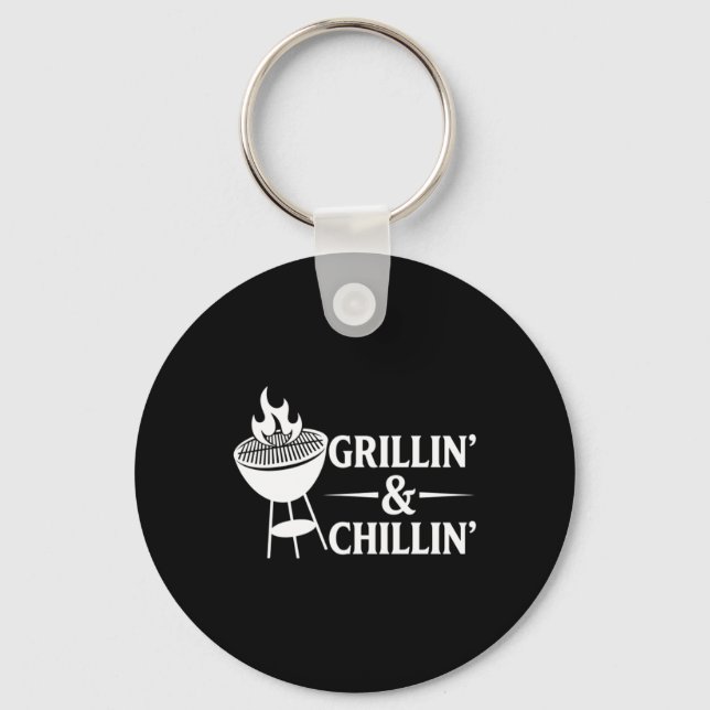 Grillin And Chillin Funny Bbq Cookout Design Men Key Ring (Front)