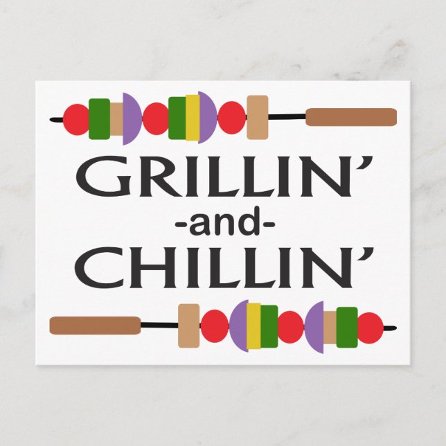 Grillin and Chillin Postcard (Front)
