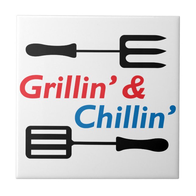 Grillin' & Chillin" Ceramic Tile (Front)