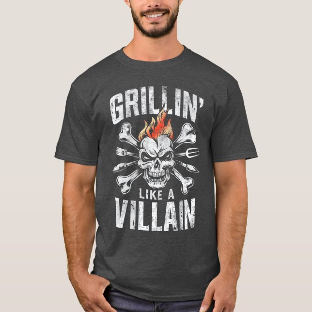 Grillin Like a Villain Cookout BBQ Funny Dad Grill T-Shirt (Front)