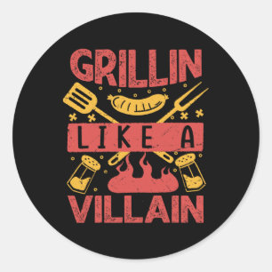 Grillin Like A Villain - Funny Barbecue Bbq Classic Round Sticker