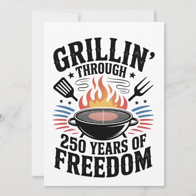 Grillin Through 250th Freedom Grill 4th Of July Invitation (Front)