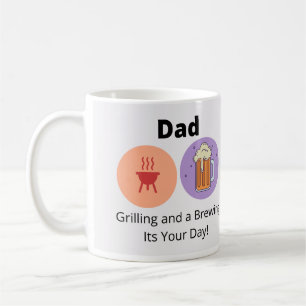 Grilling and Brewing its your Day printed on a Coffee Mug