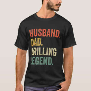 Grilling Bbq Father Funny Husband Grill Dad Legend T-Shirt