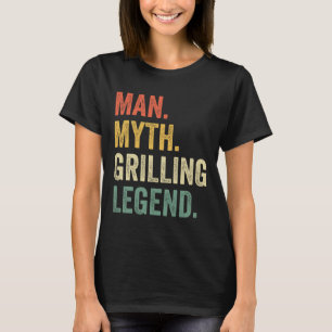 Grilling Bbq Funny Man Myth Grill Legend Fathers D T-Shirt