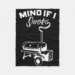 Grilling Bbq Smoker Food Lover Grill Mind If I Smo Fleece Blanket