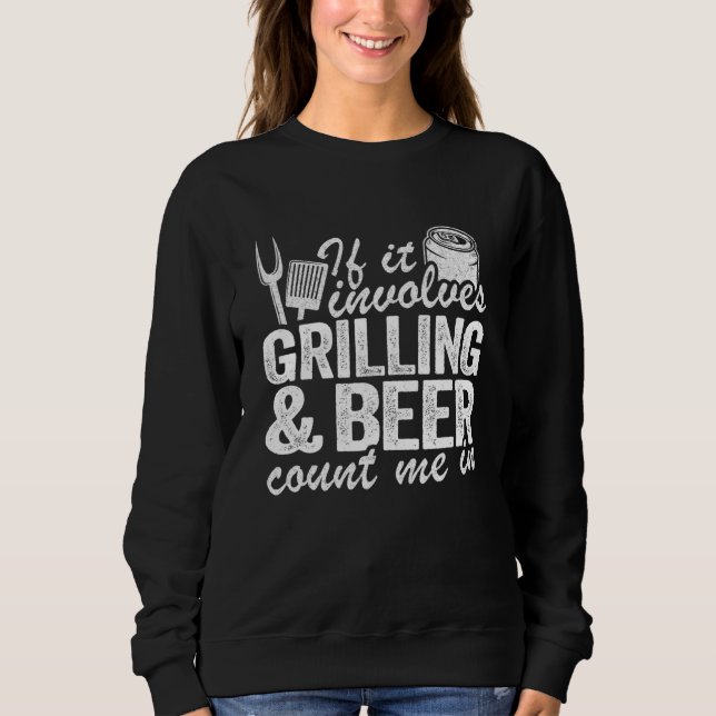Grilling Beer Count Me In Grillmaster Pig Pork Rub Sweatshirt (Front)