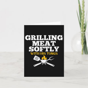 Grilling Meat Softly With His Tongs Funny Grill Ba Card