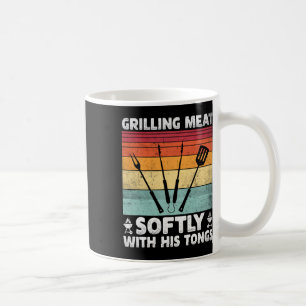 Grilling Meat Softly With His Tongs Funny Grilling Coffee Mug