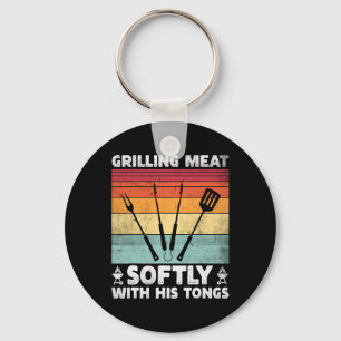 Grilling Meat Softly With His Tongs Funny Grilling Key Ring