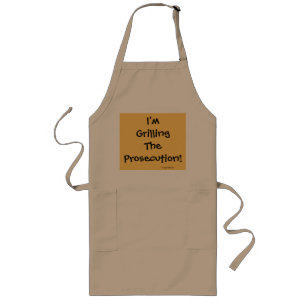 Grilling The Prosecution! Funny Lawyer Quote Gift Long Apron