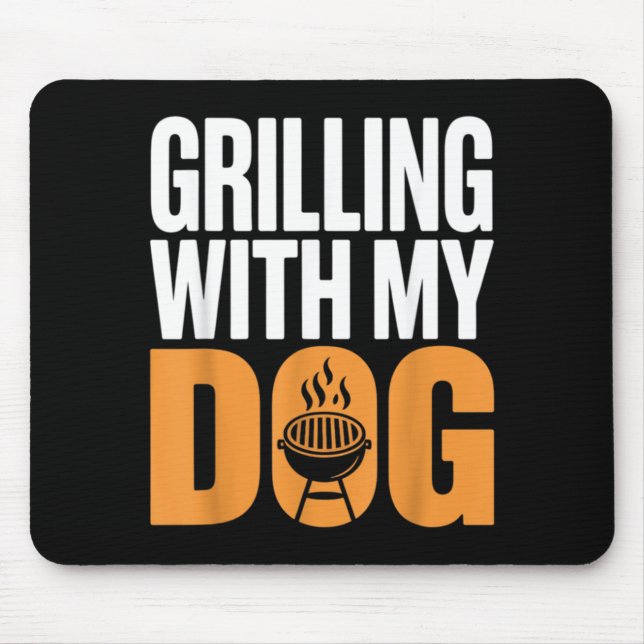 Grilling With My Dog Funny Bbq Cookout Lover Mouse Pad (Front)