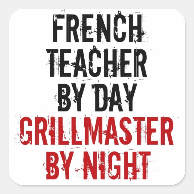 Grillmaster French Teacher Square Sticker (Front)