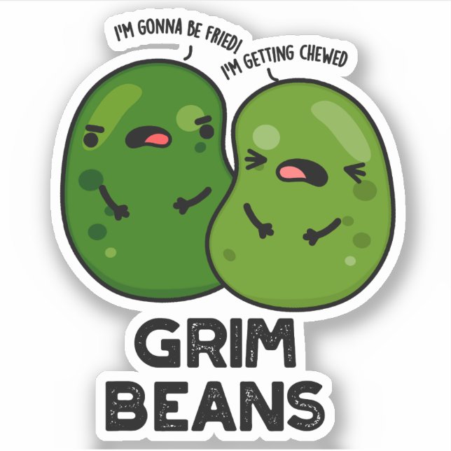 Grim Beans Funny Veggie Puns  (Front)